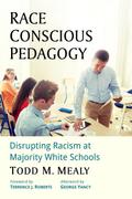 Race Conscious Pedagogy