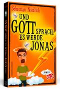 Und Gott sprach: Es werde Jonas