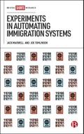 Experiments in Automating Immigration Systems