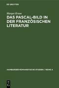 Das Pascal-Bild in der französischen Literatur