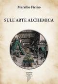 Sull’Arte Alchemica
