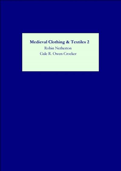 Medieval Clothing and Textiles 2