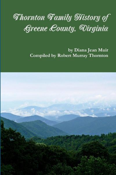 Thornton Family History of Greene County, VIrginia