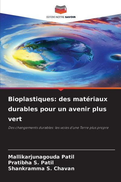 Bioplastiques: des matériaux durables pour un avenir plus vert