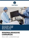 MINIMALINVASIVE CHIRURGIE