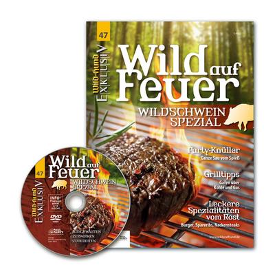 WILD UND HUND Exklusiv Nr. 47: Wild auf Feuer inkl. DVD: Wildschwein-Spezial