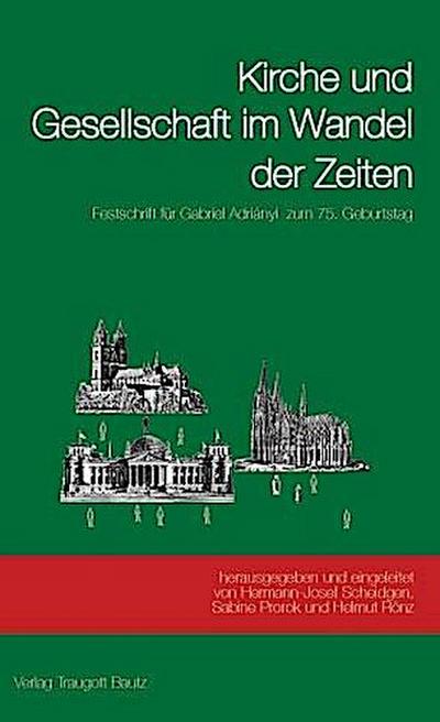 Kirche und Gesellschaft im Wandel der Zeiten