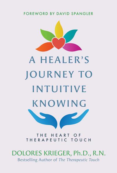 A Healer’s Journey to Intuitive Knowing