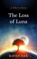The Loss of Luna