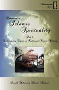 Principles of Islamic Spirituality, Part 2