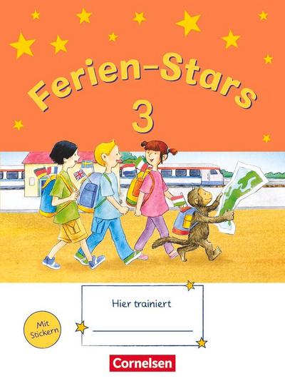 Ferien-Stars - 3. Schuljahr: Übungsheft - Mit Lösungen