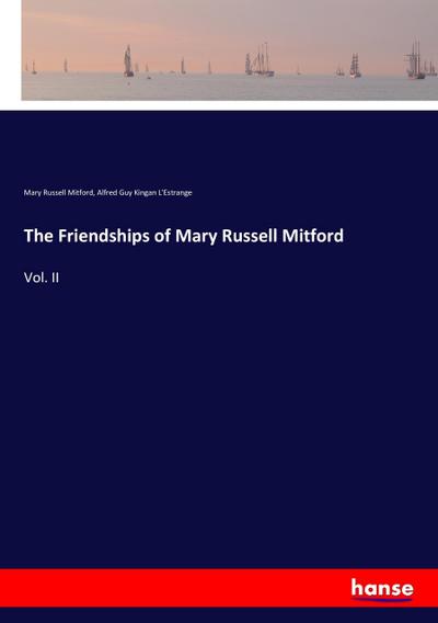 The Friendships of Mary Russell Mitford