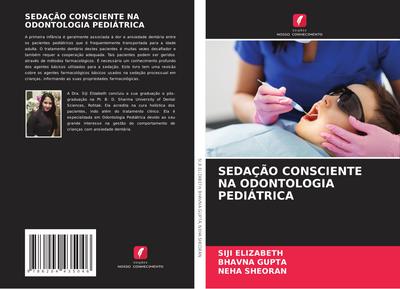 SEDAÇÃO CONSCIENTE NA ODONTOLOGIA PEDIÁTRICA