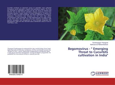 Begomovirus - ’ Emerging Threat to Cucurbits cultivation in India’
