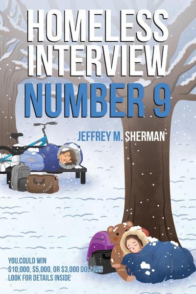 Homeless Interview Number 9