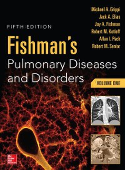 Fishman’s Pulmonary Diseases and Disorders, 2-Volume Set, 5th edition