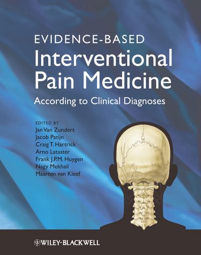 Evidence-Based Interventional Pain Medicine