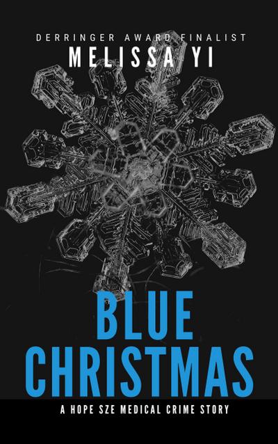 Blue Christmas (Hope Sze Medical Crime, #5.2)