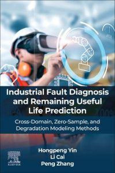 Industrial Fault Diagnosis and Remaining Useful Life Prediction