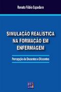 SIMULAÇÃO REALÍSTICA NA FORMAÇÃO EM ENFERMAGEM