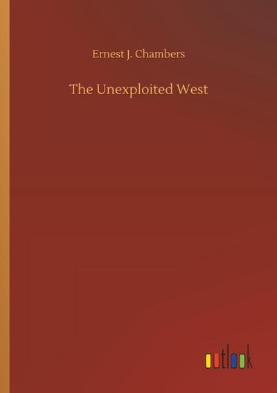The Unexploited West