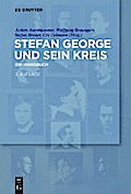 Stefan George und sein Kreis