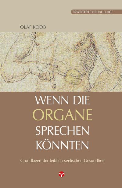 Wenn die Organe sprechen könnten