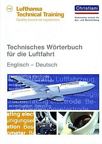 Technisches Wörterbuch für die Luftfahrt - Englisch-Deutsch
