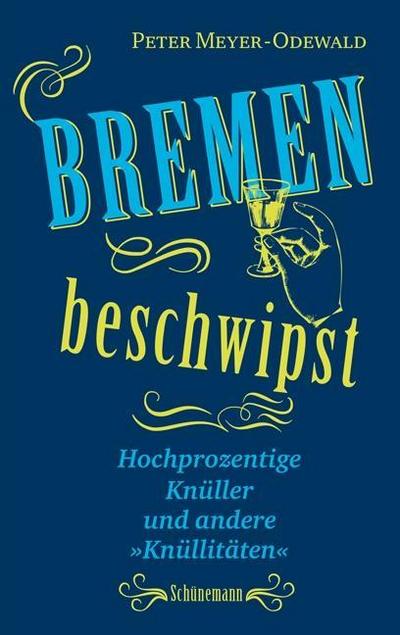 Bremen beschwipst