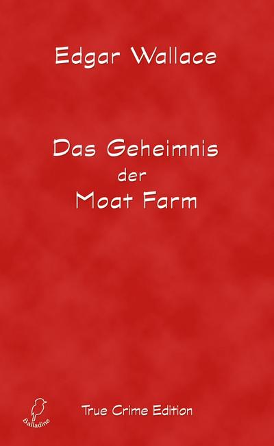 Das Geheimnis der Moat Farm