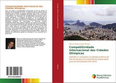 Competitividade Internacional das Cidades Olímpicas: Padrões e inovações na gestão pública do Rio de Janeiro no contexto de preparação para as Olimpíadas Rio 2016