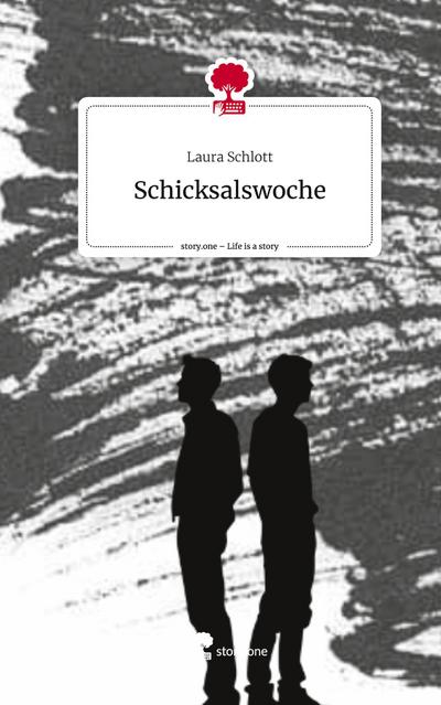 Schicksalswoche. Life is a Story - story.one