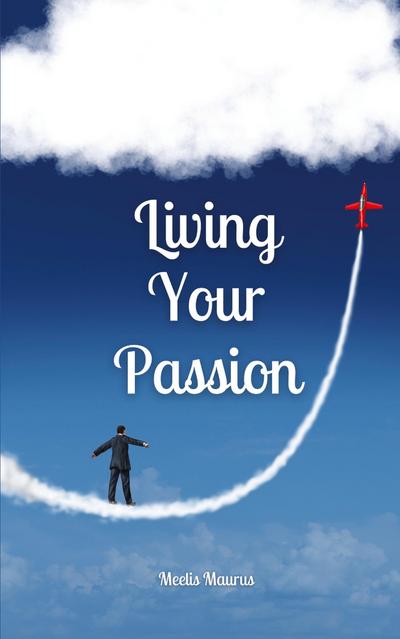 Living Your Passion