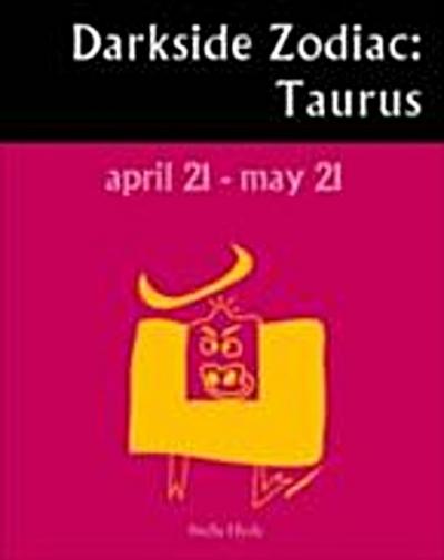 Darkside Zodiac: Taurus