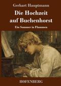 Die Hochzeit auf Buchenhorst