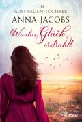 Die Australien-Töchter - Wo das Glück erstrahlt