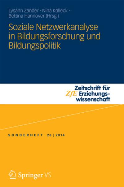 Soziale Netzwerkanalyse in Bildungsforschung und Bildungspolitik