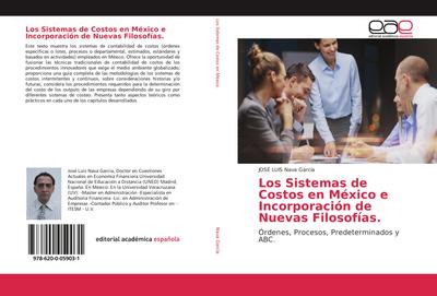 Los Sistemas de Costos en México e Incorporación de Nuevas Filosofías.