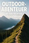 Outdoor-Abenteuer