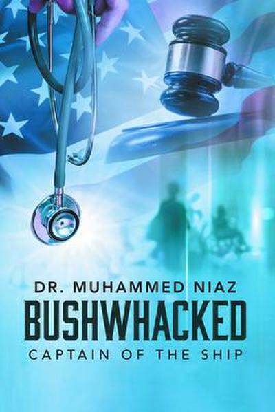 Bushwhacked
