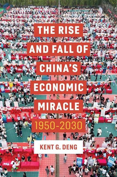 The Rise and Fall of China’s Economic Miracle