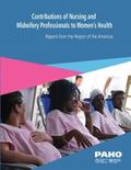 Contributions of Nursing and Midwifery Professionals to Women’’s Health