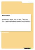 Handelsrecht im Einkauf. Ein Überblick über gesetzliche Regelungen und Pflichten
