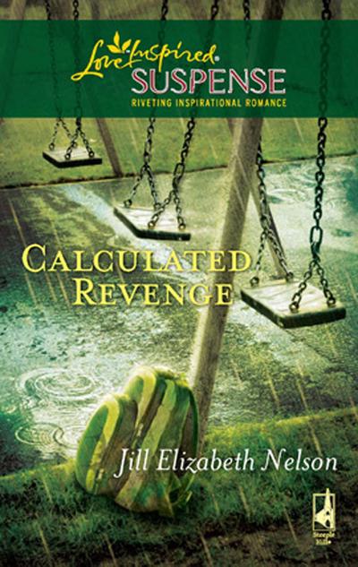 Calculated Revenge (Mills & Boon Love Inspired)