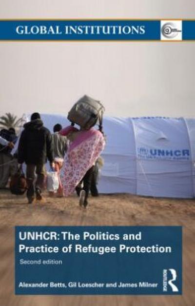 The United Nations High Commissioner for Refugees (UNHCR)