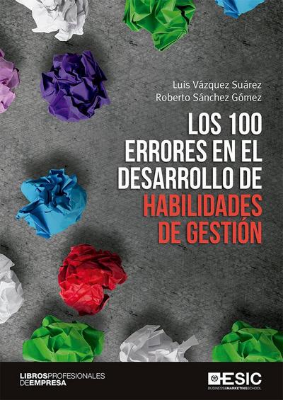 Los 100 errores en el desarrollo de habilidades de gestión
