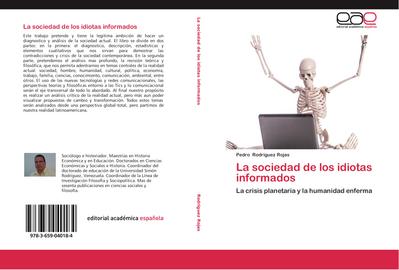 La sociedad de los idiotas informados