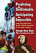 Predicting the Unthinkable, Anticipating the Impossible