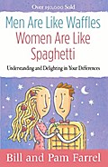 Men Are Like Waffles--Women Are Like Spaghetti