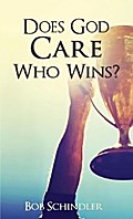 Does God Care Who Wins?